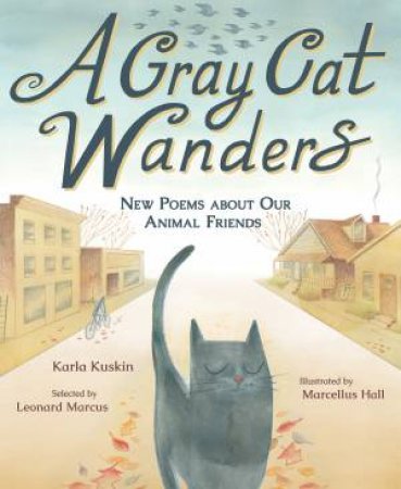 A Gray Cat Wanders by Karla;Hall, Marcellus Kuskin