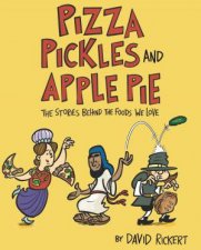 Pizza Pickles and Apple Pie