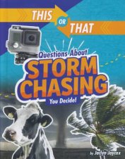 This Or That Survival Edition Questions About Storm Chasing