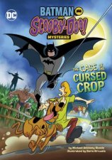 Batman and ScoobyDoo Mysteries The Case of the Cursed Crop