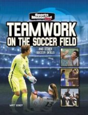 Sports Illustrated Kids Teamwork on the Soccer Field