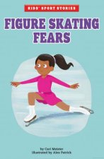 Kids Sports Stories Figure Skating Fears