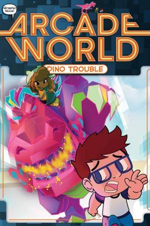 Arcade World: Dino Trouble by Nate Bitt 
