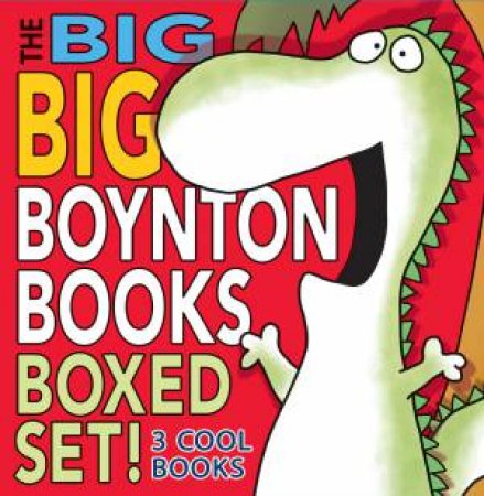 The Big Big Boynton Books Boxed Set! by Sandra Boynton