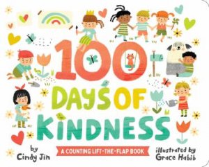 100 Days Of Kindness by Cindy Jin & Grace Habib
