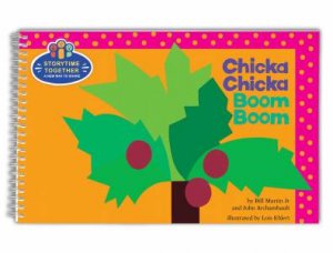 Chicka Chicka Boom Boom by Bill Martin & John Archambault & Lois Ehlert