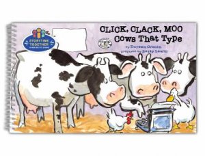 Click, Clack, Moo by Doreen Cronin & Betsy Lewin