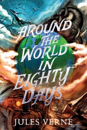 Around the World in Eighty Days by Jules Verne