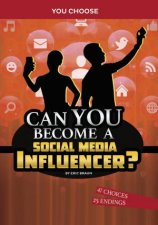 You Choose Chasing Fame and Fortune Can You Become a Social Media Influencer