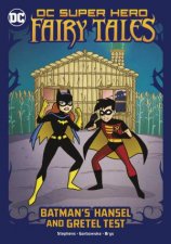 DC Super Hero Fairy Tales Batmans Hansel and Gretel Test