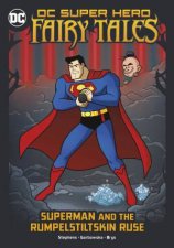 DC Super Hero Fairy Tales Superman and the Rumpelstiltskin Ruse