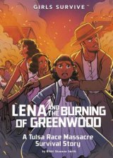Girls Survive Lena and the Burning of Greenwood