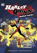 Harley Quinns Madcap Capers Catwomans Crooked Contest