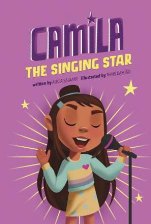 Camila The Star: Camila The Singing Star