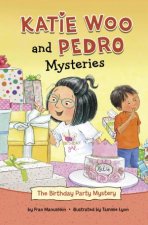 Katie Woo and Pedro Mysteries The Birthday Party Mystery