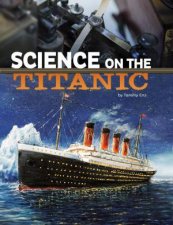 The Science of History Titanic