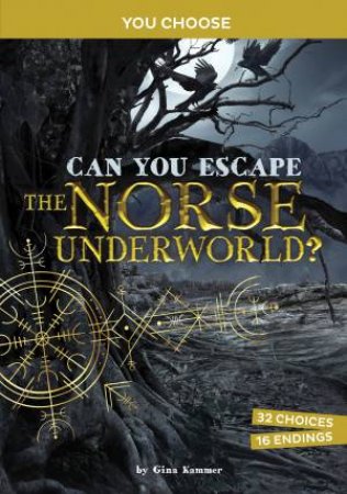 You Choose: Ancient Norse Myths: Can You Escape The Norse Underworld