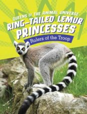 Queens of the Animal Universe RingTailed Lemur Princesses  Rulers of the Troop