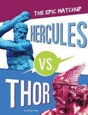 Mythology Matchups The Epic Matchup  Hercules vs Thor