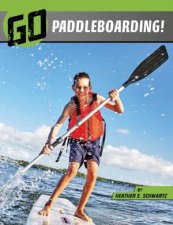 The Wild Outdoors Go Paddleboarding