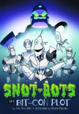 SnotBots The BitCon Plot