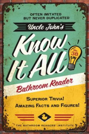 Uncle John's Know It All Bathroom Reader by Unknown