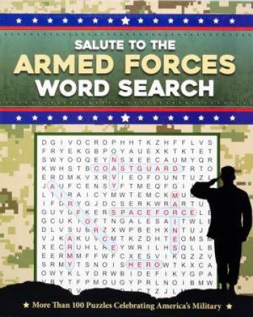 Salute to the Armed Forces Word Search by Editors of Thunder Bay Press