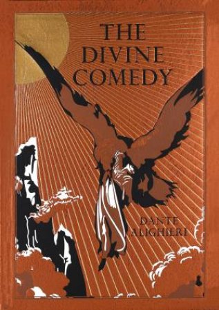The Divine Comedy by Dante Alighieri & Gustave Dore & Henry Wadsworth Longfellow