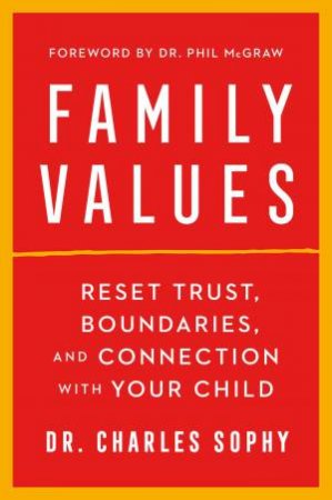 Family Values by Charles Sophy