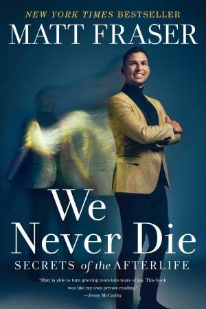 We Never Die by Matt Fraser