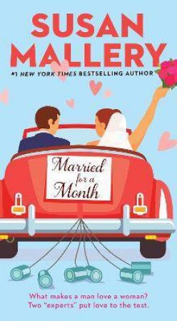 Married For A Month by Susan Mallery