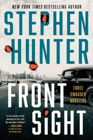 Front Sight by Stephen Hunter