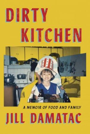 Dirty Kitchen by Jill Damatac