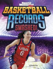 Sports Illustrated Kids  Record Smashers Basketball Records Smashed
