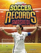 Sports Illustrated Kids  Record Smashers Soccer Records Smashed
