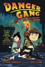 The Danger Gang And The Pirates Of Borneo