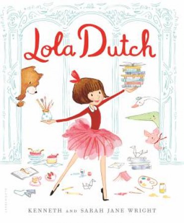 Lola Dutch Is A Little Bit Much by Kenneth Wright