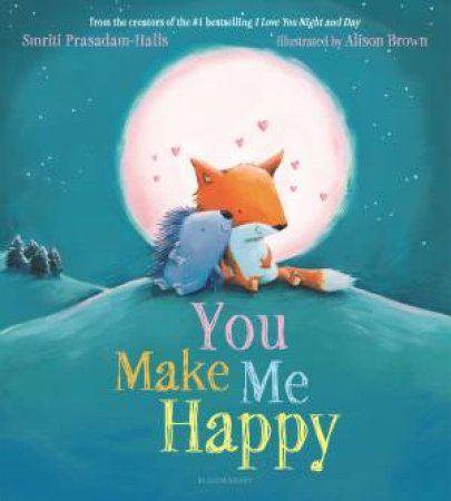 You Make Me Happy by Prasadam-Halls Smrita