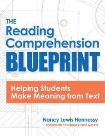 The Reading Comprehension Blueprint by Nancy Hennessy