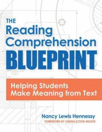 The Reading Comprehension Blueprint by Nancy Hennessy