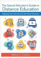 The Special Educators Guide to Distance Education