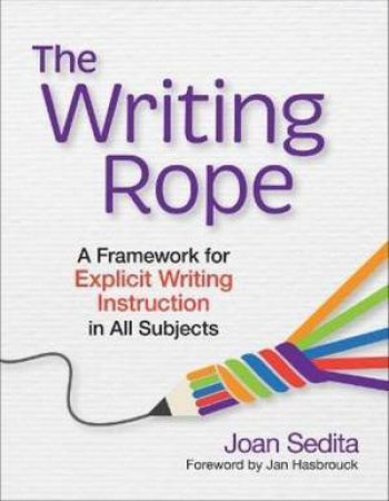 The Writing Rope by Joan Sedita & Jan Hasbrouck
