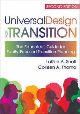 Universal Design for Transition by Laron Scott & Colleen Thoma & Christina Bartholomew
