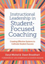 Instructional Leadership in StudentFocused Coaching