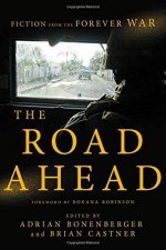 The Road Ahead Stories Of The Forever War