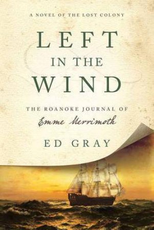 Left In The Wind by Ed Gray