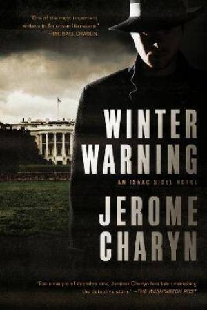 Winter Warning by Jerome Charyn