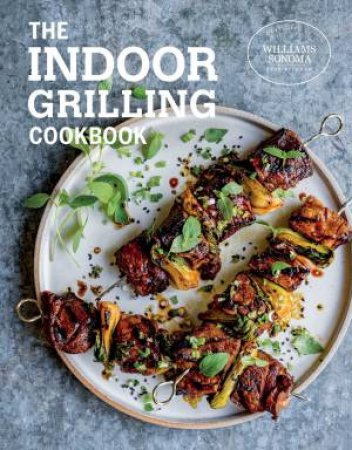 The Indoor Grilling Cookbook by Various