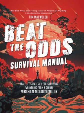 Beat The Odds: Improve Your Chances Of Surviving