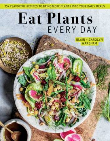 Eat Plants Every Day
